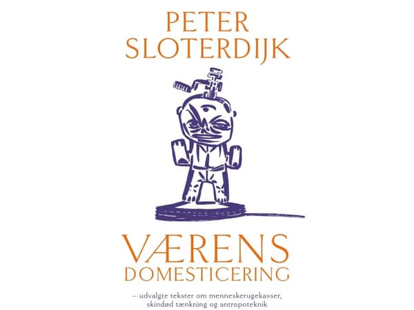 Værens domesticering | Peter Sloterdijk