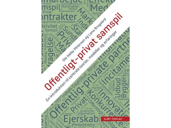 Offentligt-privat samspil | Ole Helby Petersen, Lena Brogaard