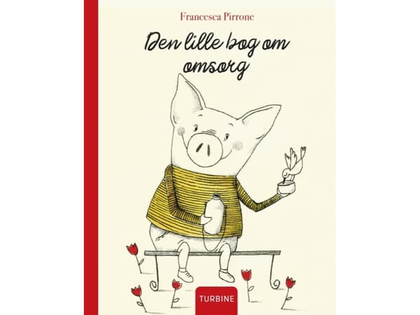 Den lille bog om omsorg | Francesca Pirrone