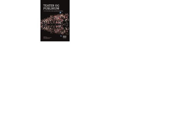 Teater og publikum | Nanna Holdgaard, Nina Gram og Louise Ejgod Hansen