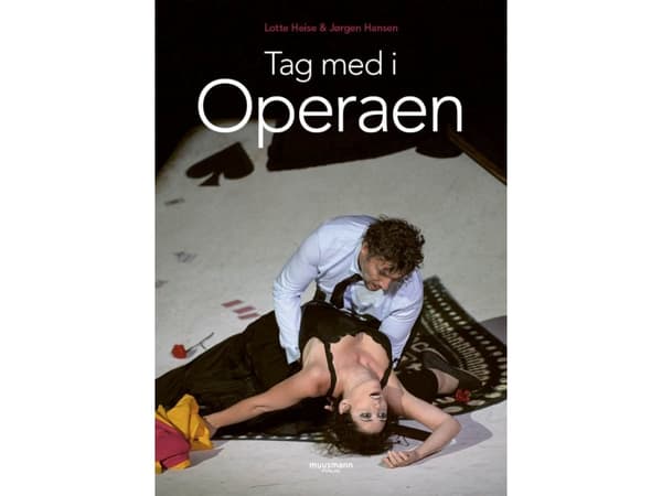 Tag med i Operaen | Lotte Heise & Jørgen Hansen