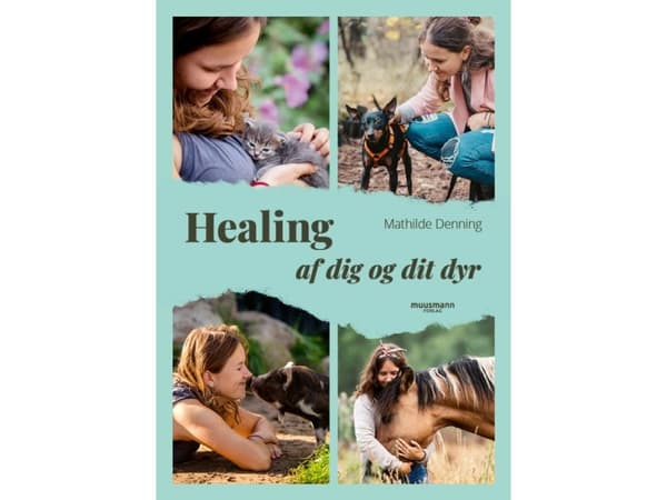 Healing – af dig og dit dyr | Mathilde Denning