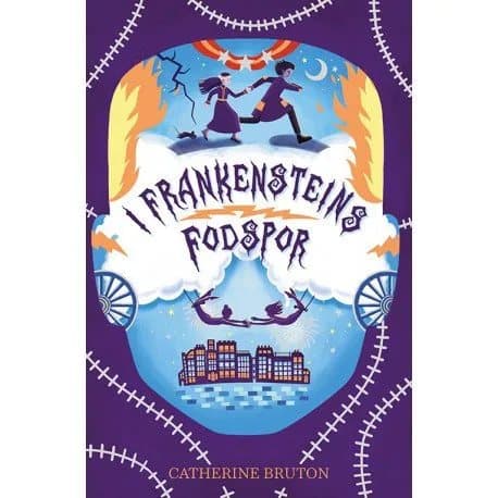 I Frankensteins fodspor | Catherine Bruton | Språk: Danska