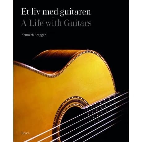Et liv med guitaren | Kenneth Brögger | Språk: Danska