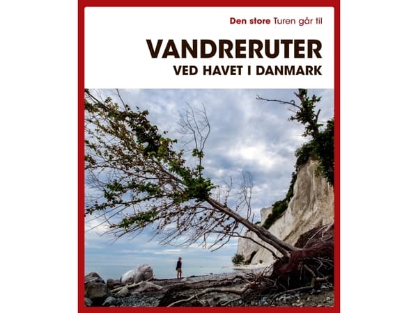 Den store Turen går til vandreruter ved havet i Danmark | Gunhild Riske