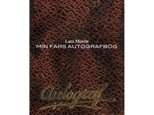 Min fars autografbog | Lars Movin