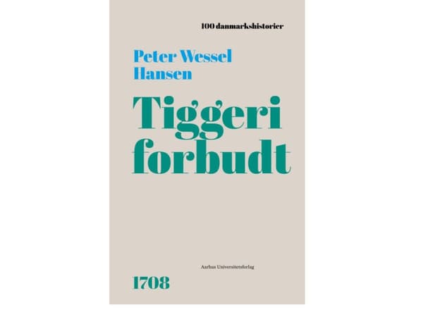 Tiggeri forbudt | Peter Wessel Hansen | Språk: Danska