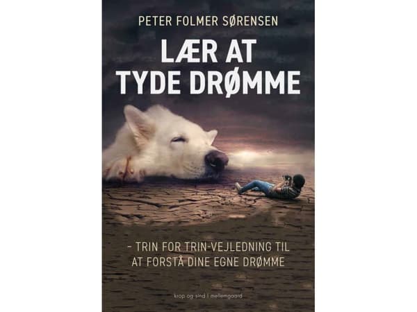 Lær at tyde drømme | Peter Folmer Sørensen