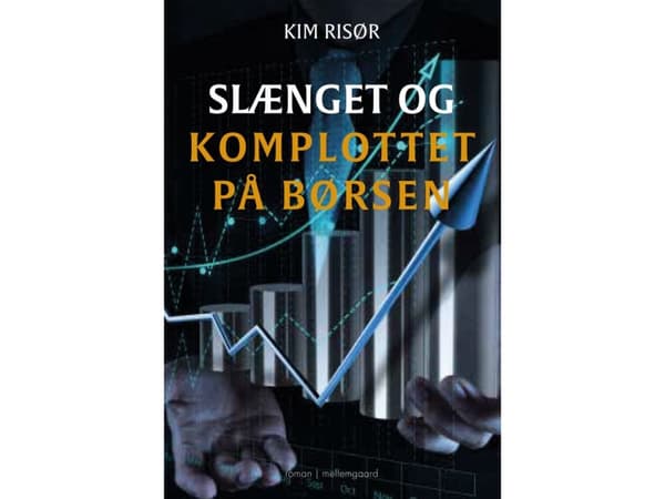 Intrigen och konspirationen på börsen | Kim Risør | Språk: Danska