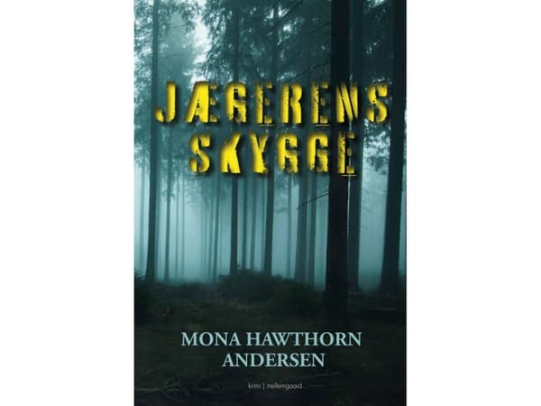 Jægerens skygge | Mona Hawthorn Andersen