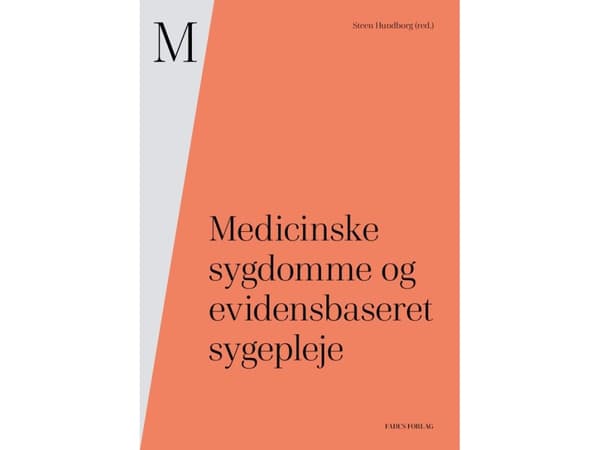 Medicinske sygdomme og evidensbaseret sygepleje | Steen Hundborg (red.)