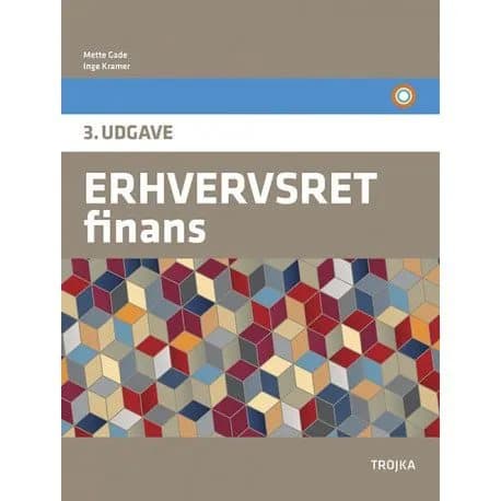 Affärsrätt - Finansiering | Mette Gade och Inge Kramer | Språk: Danska