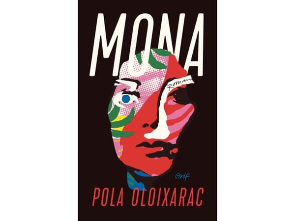 Mona | Pola Oloixarac | Språk: Danska
