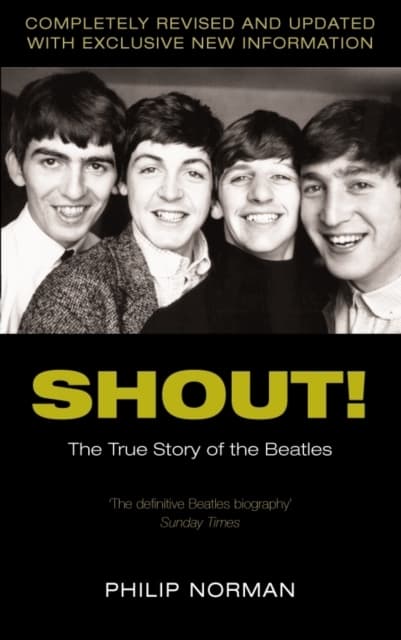 BEATLES: Shout! - The True Story Of The Beatles