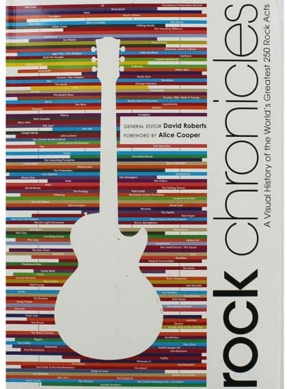 Rock Chronicles: Every Legend. Every Line Up. Every Look