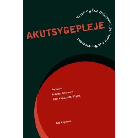 Akutvård | Dorthe Andersen;Annette Jakobsen;Eva Byakika;Jette Kaasgaard Vibjerg;Marie Vestergaard Vad;Sivagowry Rasalingam Mørk;Kasper Pryds;Sigrid B