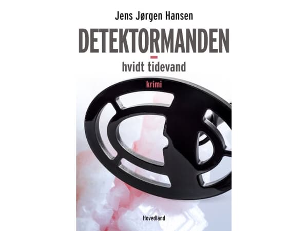 Detektormanden - Hvidt tidevand | Jens Jørgen Hansen