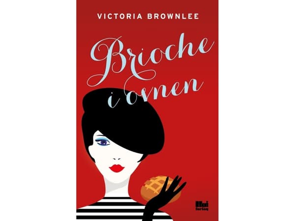 Brioche i ovnen | Victoria Brownlee | Språk: Dansk