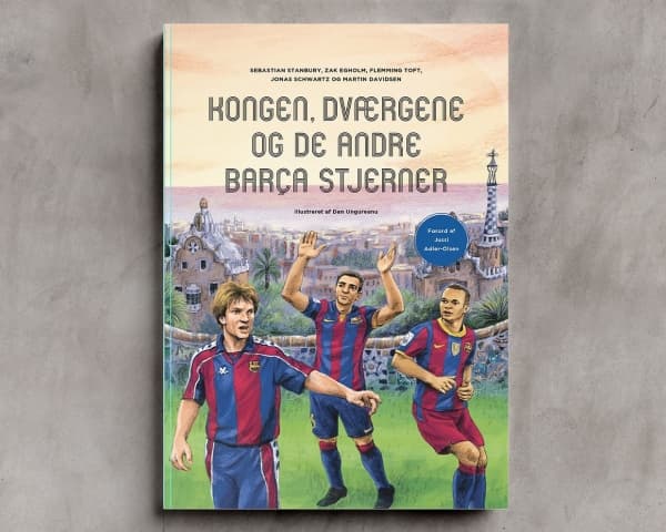 Kungen, dvärgarna och de andra Barca-stjärnorna | Sebastian Stanbury, Zak Egholm, Flemming Toft, Jonas Schwartz och Martin Davidsen | Språk: Danska