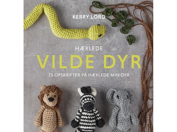 Hæklede vilde dyr | Kerry Lord | Språk: Dansk