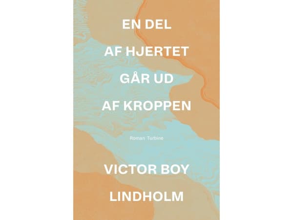 En del af hjertet går ud af kroppen | Victor Boy Lindholm