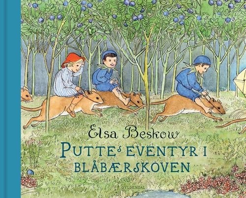 Puttes eventyr i Blåbærskoven | Elsa Beskow | Språk: Dansk Puttes eventyr i Blåbærskoven | Elsa Beskow | Språk: Dansk