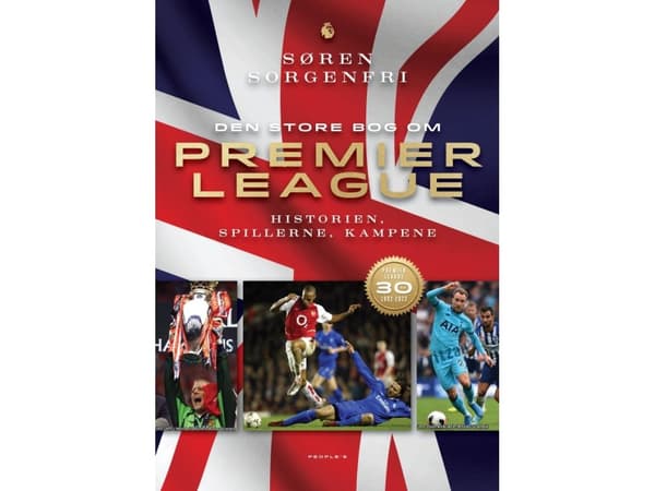 Den stora boken om Premier League | Søren Sorgenfri | Språk: Danska