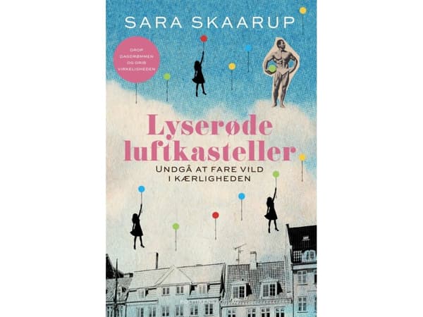 Lyserøde luftkasteller | Sara Skaarup
