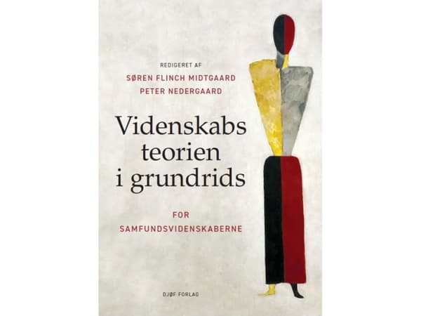 Videnskabsteorien i grundrids | Søren Flinch Midtgaard (red.), Peter Nedergaard (red.)