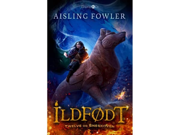 Ildfødt – Twelve og Sneskoven | Aisling Fowler