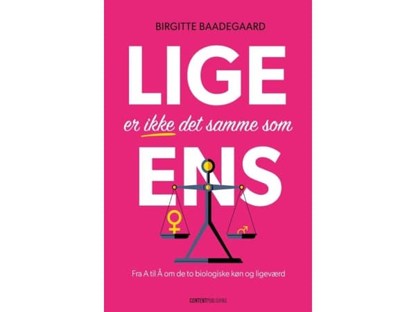 Lige er ikke det samme som ens | Birgitte Baadegaard