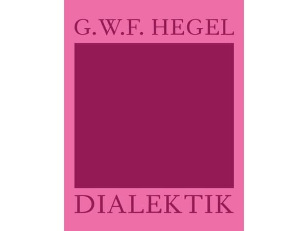Dialetik | G.W.F. Hegel