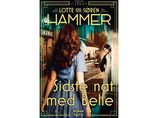 Sidste nat med Belle | Lotte Hammer og Søren Hammer