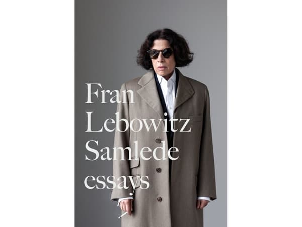 Fran Lebowitz Samlede essays | Fran Lebowitz