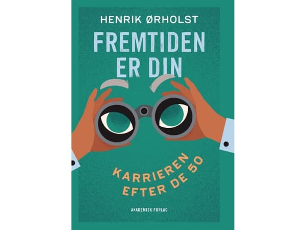 Framtiden är din | Henrik Ørholst | Språk: Danska