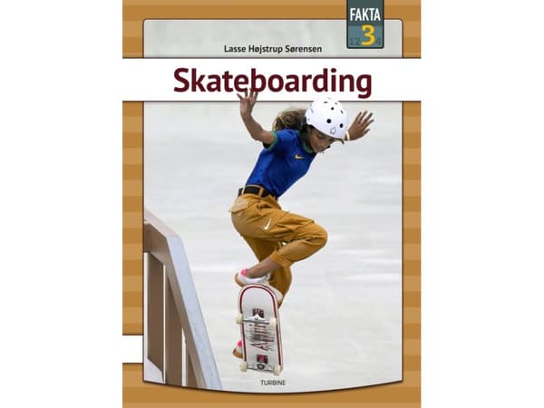 Skateboarding | Lasse Højstrup Sørensen | Språk: Danska
