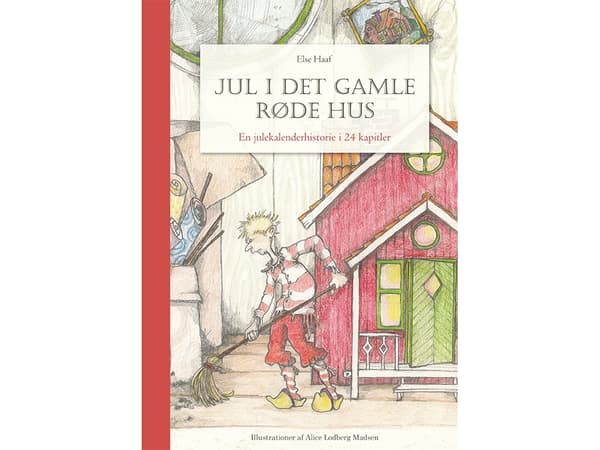 Jul i det gamle røde hus | Else Haaf | Språk: Danska