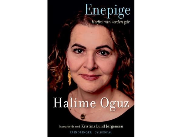 Enepige | Halime Oguz;Kristina Lund Jørgensen