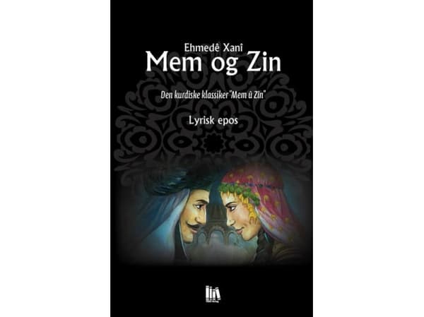 Mem og Zin - kernestykket i kurdisk litteratur | Ehmede Xani