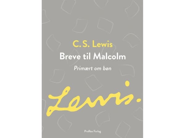 Breve til Malcolm | C.S. Lewis