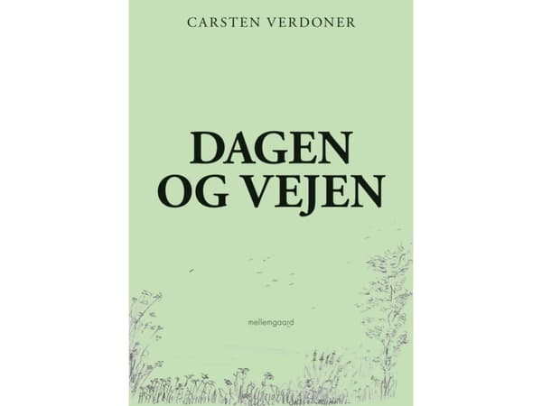 Dagen og vejen | Carsten Verdoner