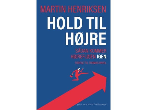 Hold til højre | Martin Henriksen fortalt til Thomas Wivel