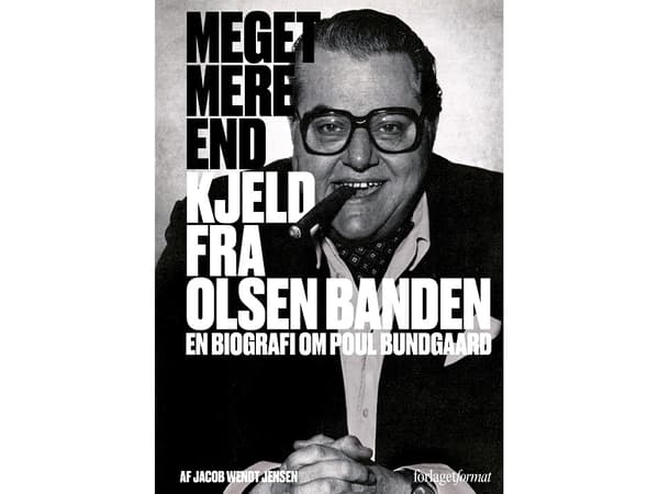 Meget mere end Kjeld fra Olsen Banden | Jacob Wendt Jensen | Språk: Dansk