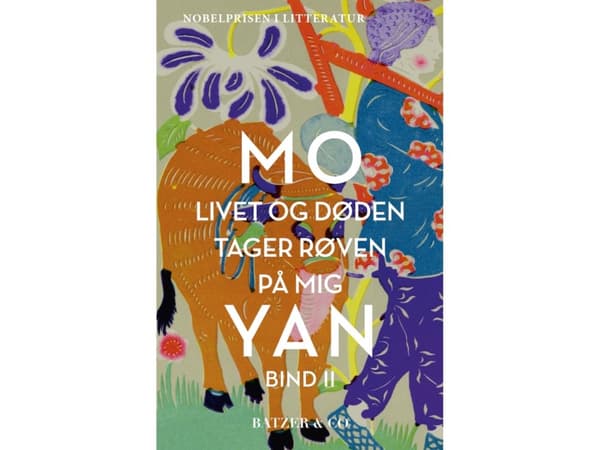 Livet og døden tager røven på mig - BIND II | Mo Yan