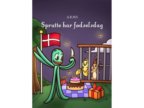Sprutte fyller år | Andreas Reinholdt Møller | Språk: Danska