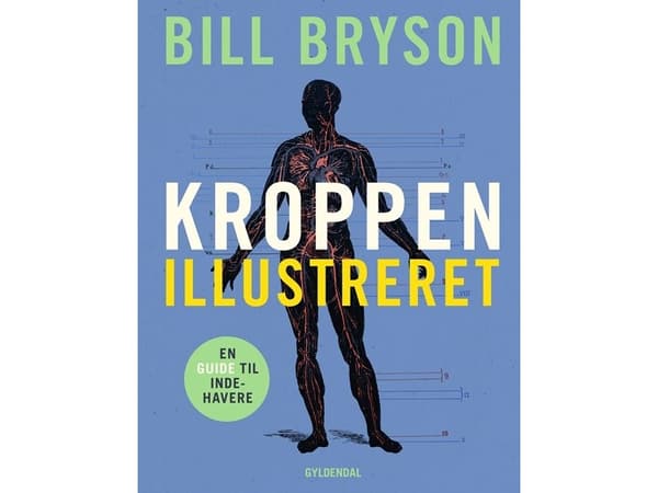 Kroppen | Bill Bryson | Språk: Danska
