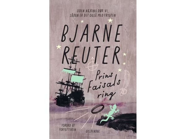 Prins Faisals ring | Bjarne Reuter | Språk: Danska