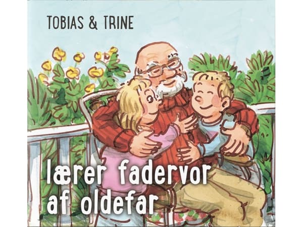 Tobias & Trine lærer fadervor af oldefar | Malene Fenger-Grøndahl