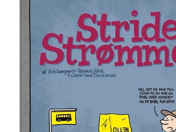 Stride strømme | Erik Damgaard, Rasmus Julius, Casper Sand Christiansen