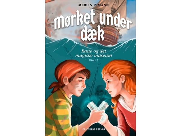 Rane och det magiska museet 3 - Mörkret under däck | Merlin P. Mann | Språk: Danska